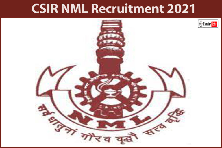 CSIR NML Recruitment 2021