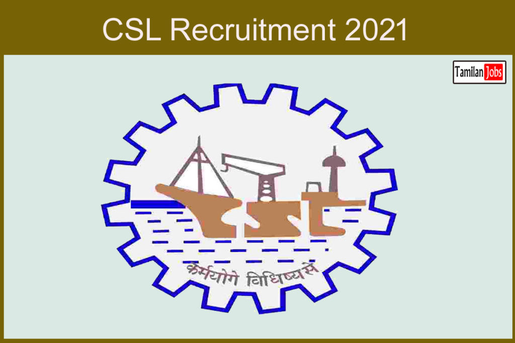 Csl Recruitment 2021