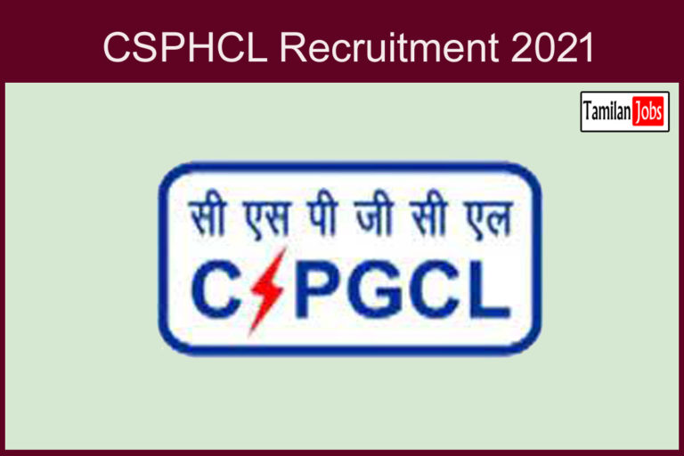 CSPHCL Recruitment 2021