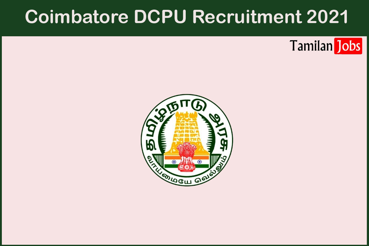 Coimbatore Dcpu Recruitment 2021