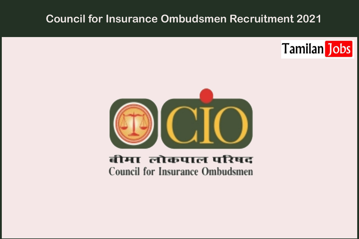 Council for Insurance Ombudsmen Recruitment 2021