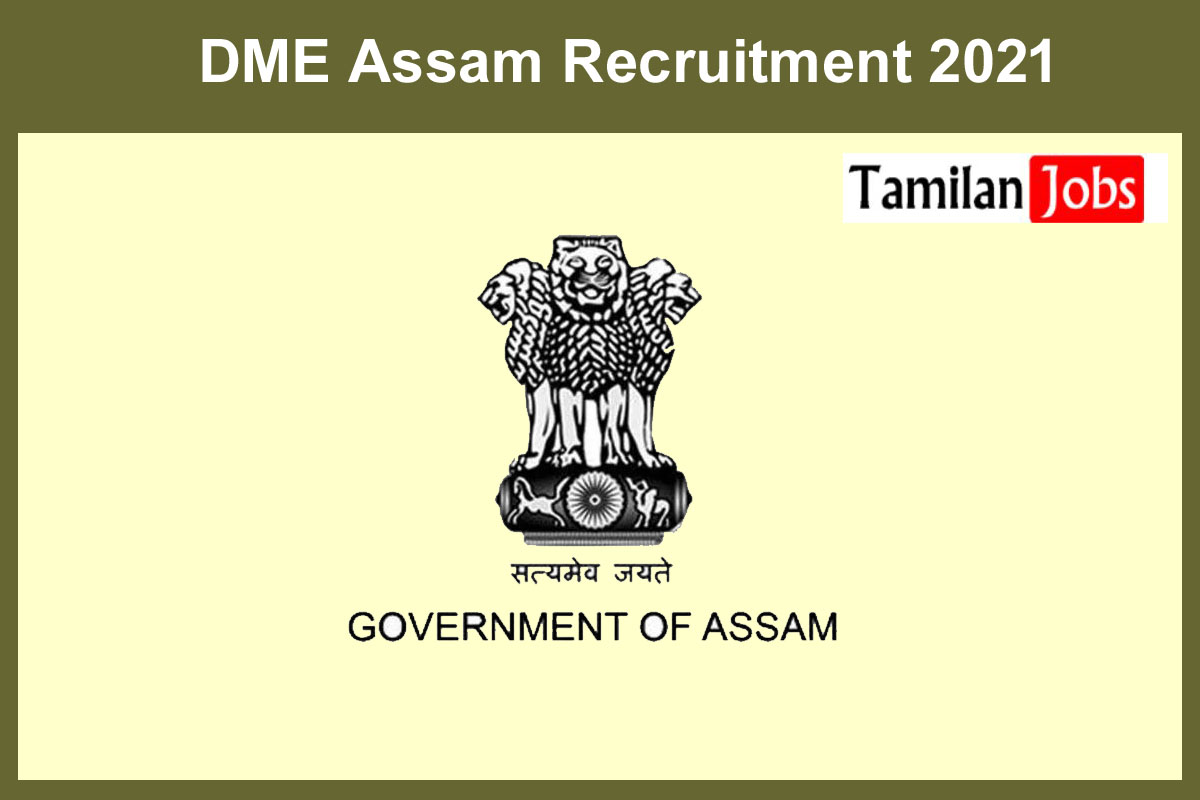 DME Assam Recruitment 2021