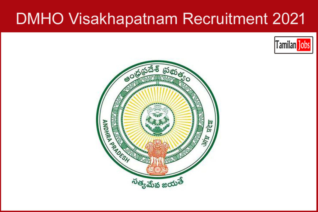 Dmho Visakhapatnam Recruitment 2021