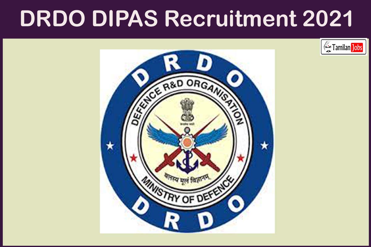 DRDO DIPAS Recruitment 2021