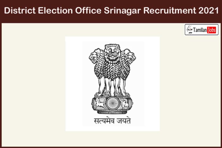 District Election Office Srinagar Recruitment 2021District Election Office Srinagar Recruitment 2021