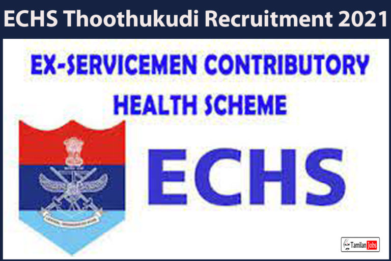 ECHS Thoothukudi Recruitment 2021