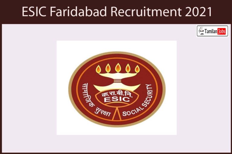 ESIC Faridabad Recruitment 2021