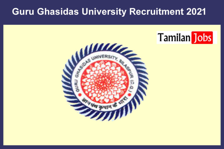 Guru Ghasidas University Recruitment 2021
