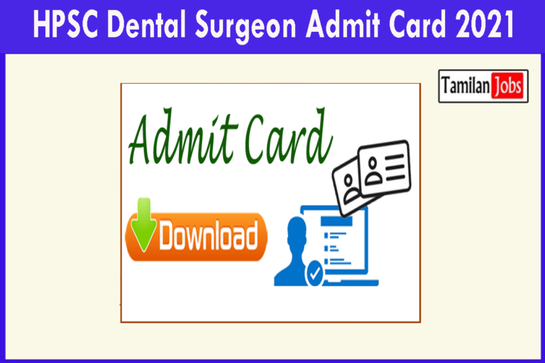 HPSC Dental Surgeon Admit Card 2021