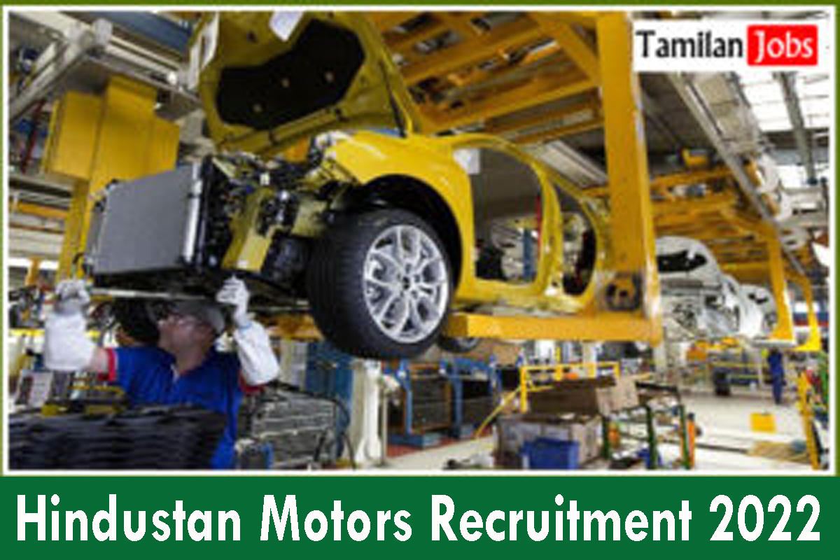 Hindustan Motors Recruitment 2022