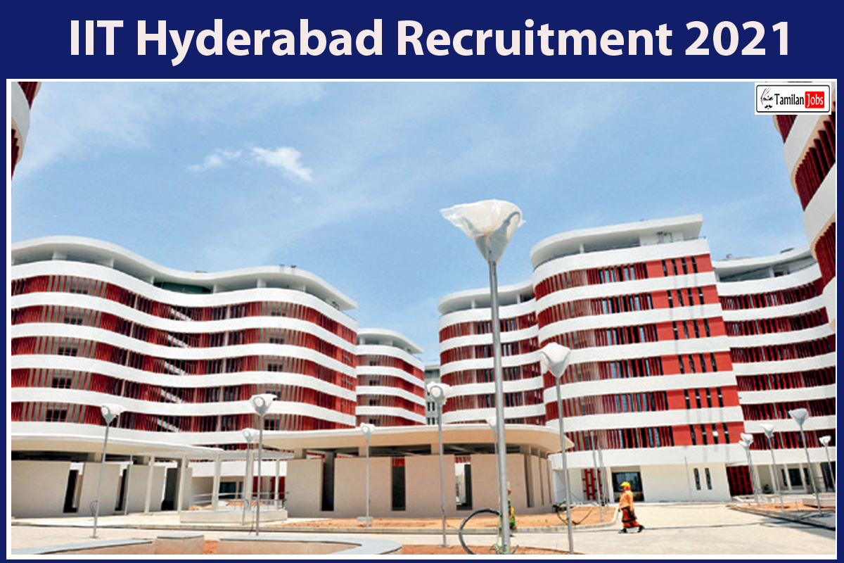 IIT Hyderabad Recruitment 2021