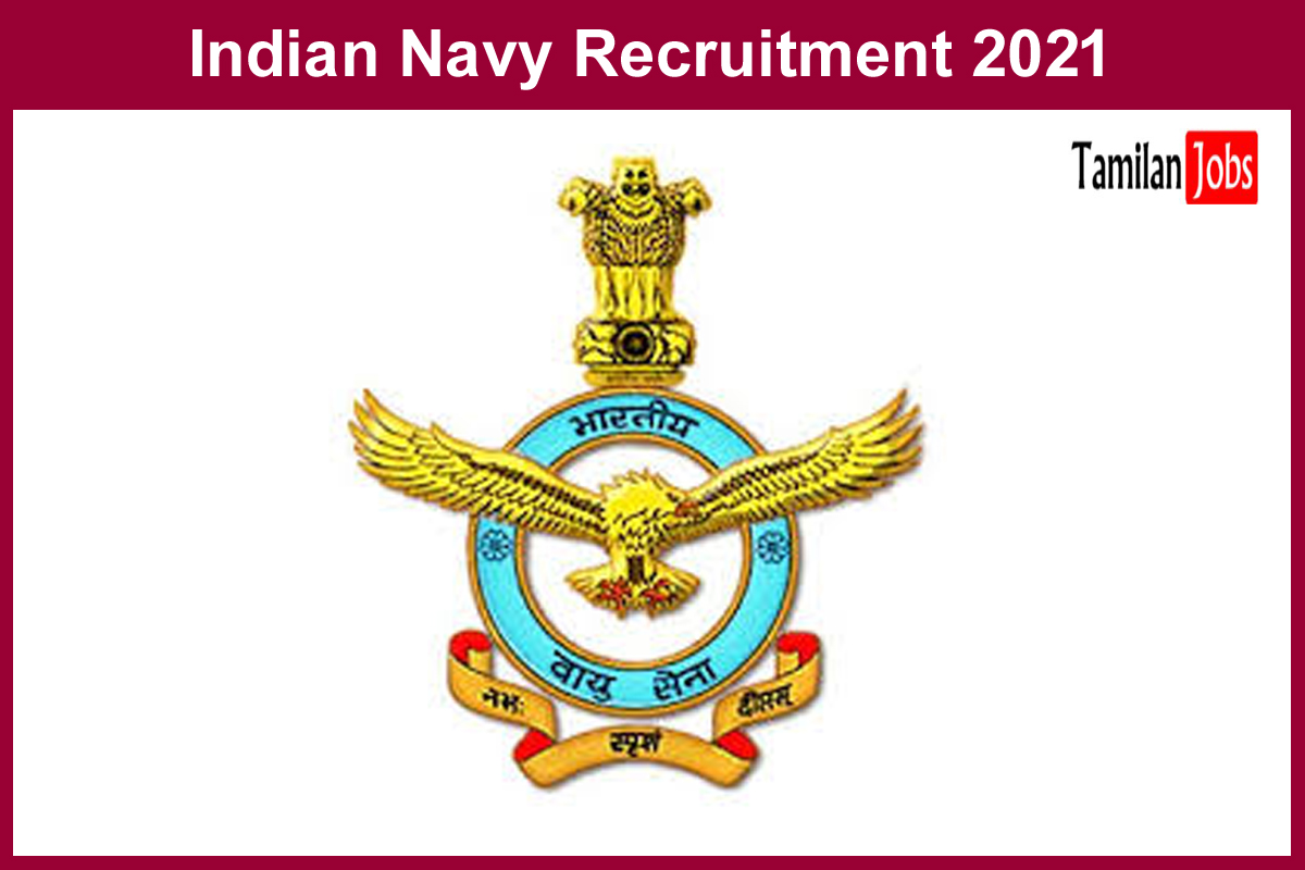 Indian Navy Recruitment 2021