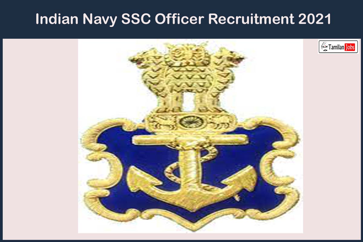 Indian Navy SSC Officer Recruitment 2021