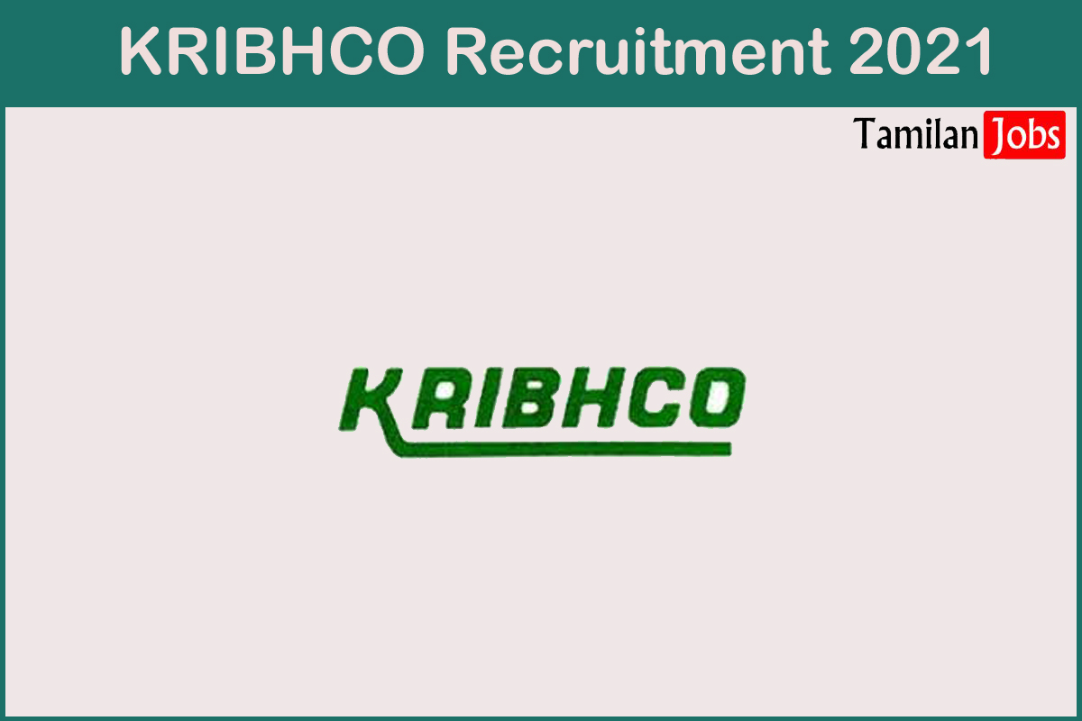 KRIBHCO Recruitment 2021