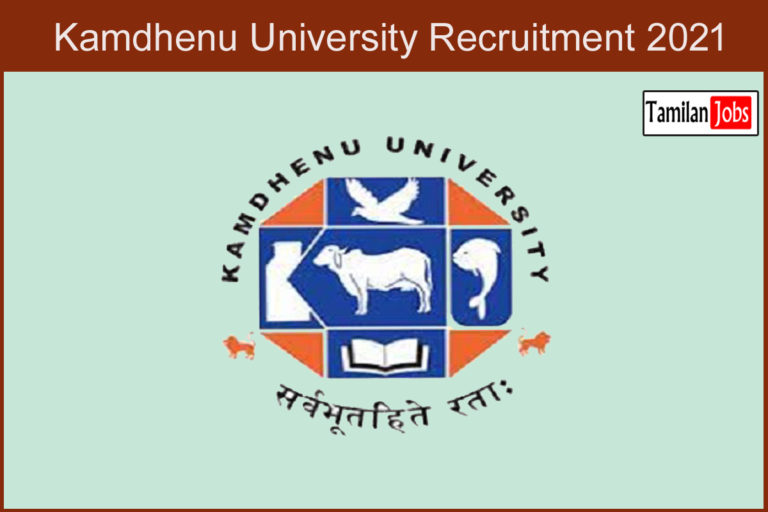 Kamdhenu University Recruitment 2021