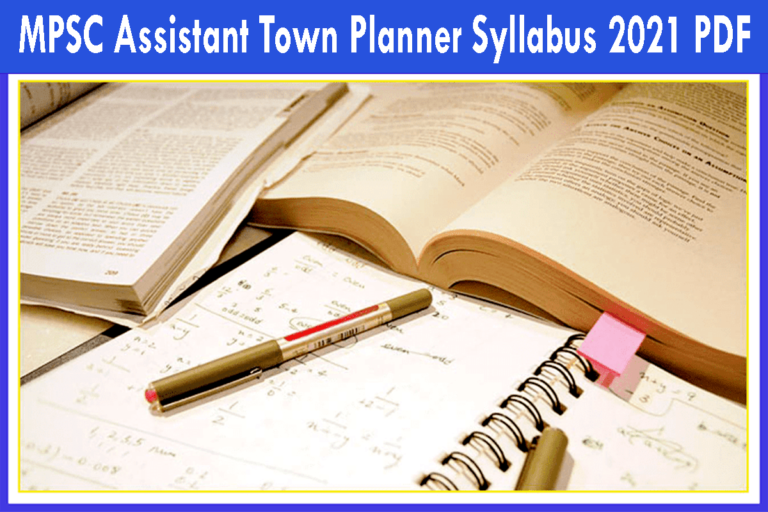 MPSC Assistant Town Planner Syllabus 2021 PDF