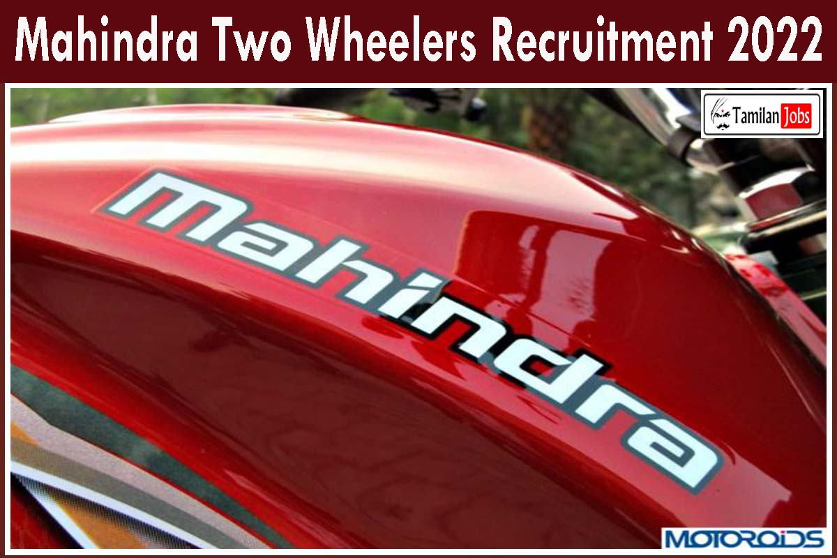 Mahindra Two Wheelers Recruitment 2022