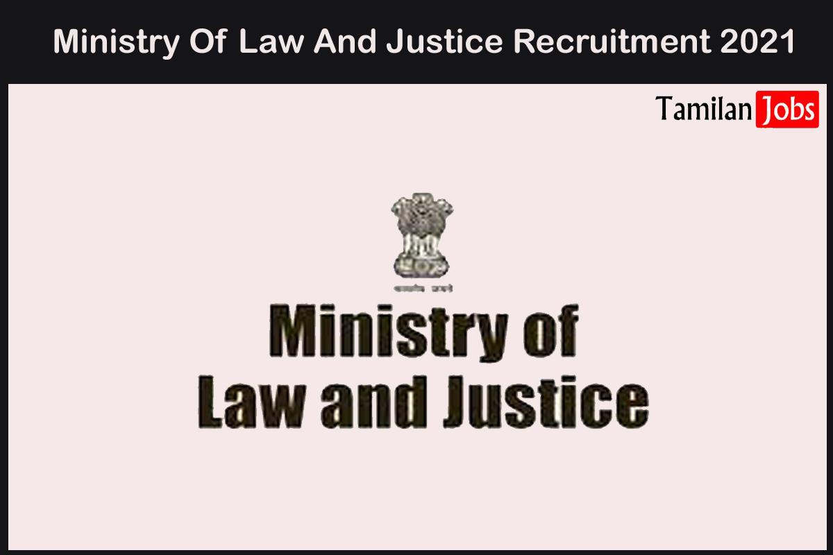Ministry Of Law And Justice Recruitment 2021