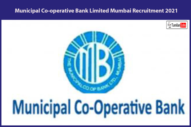 Municipal Co-operative Bank Limited Mumbai Recruitment 2021