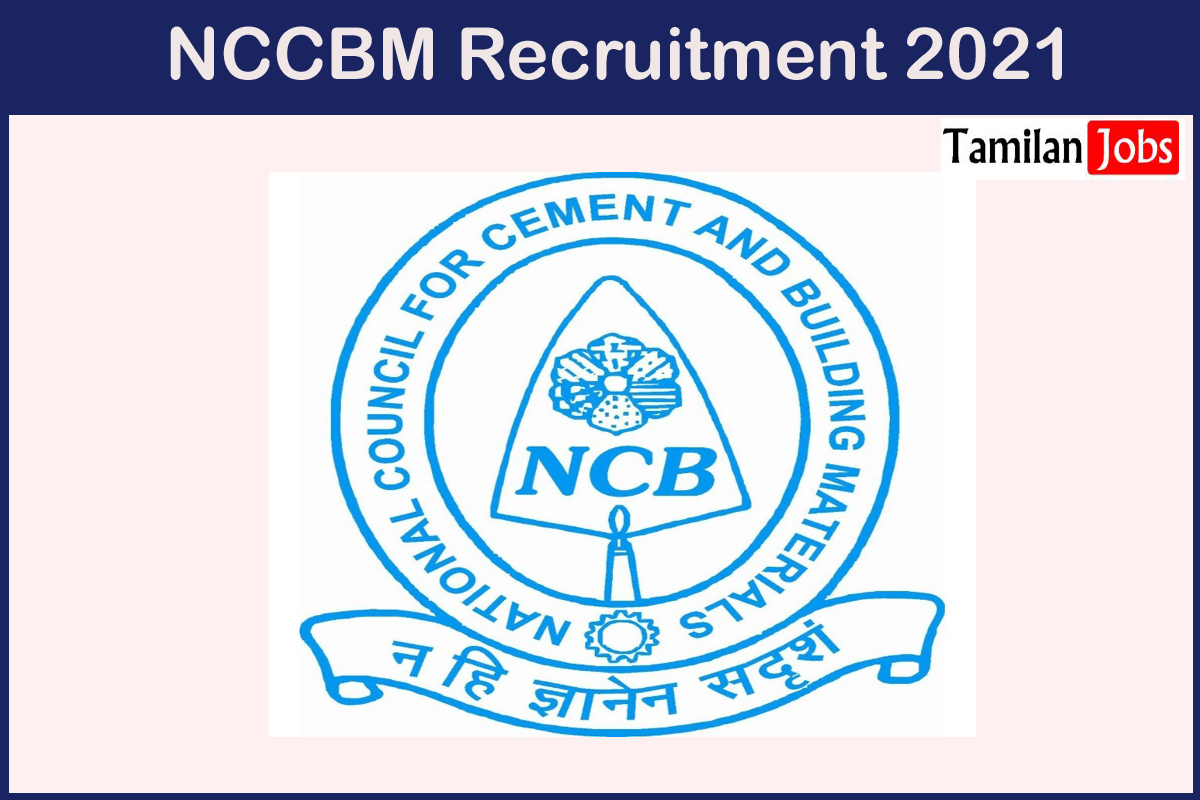 NCCBM Recruitment 2021