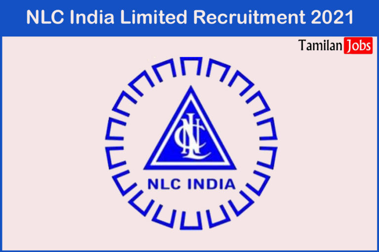 NLC India Limited Recruitment 2021