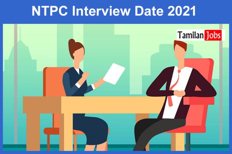 NTPC Interview Date 2021