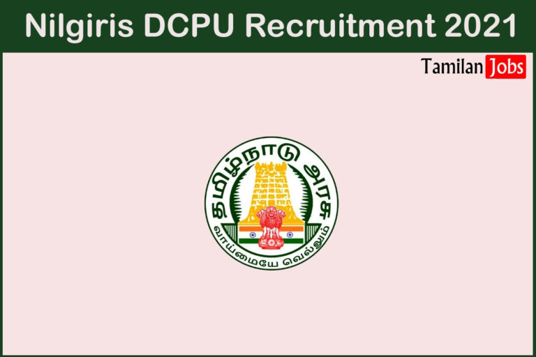 Nilgiris DCPU Recruitment 2021