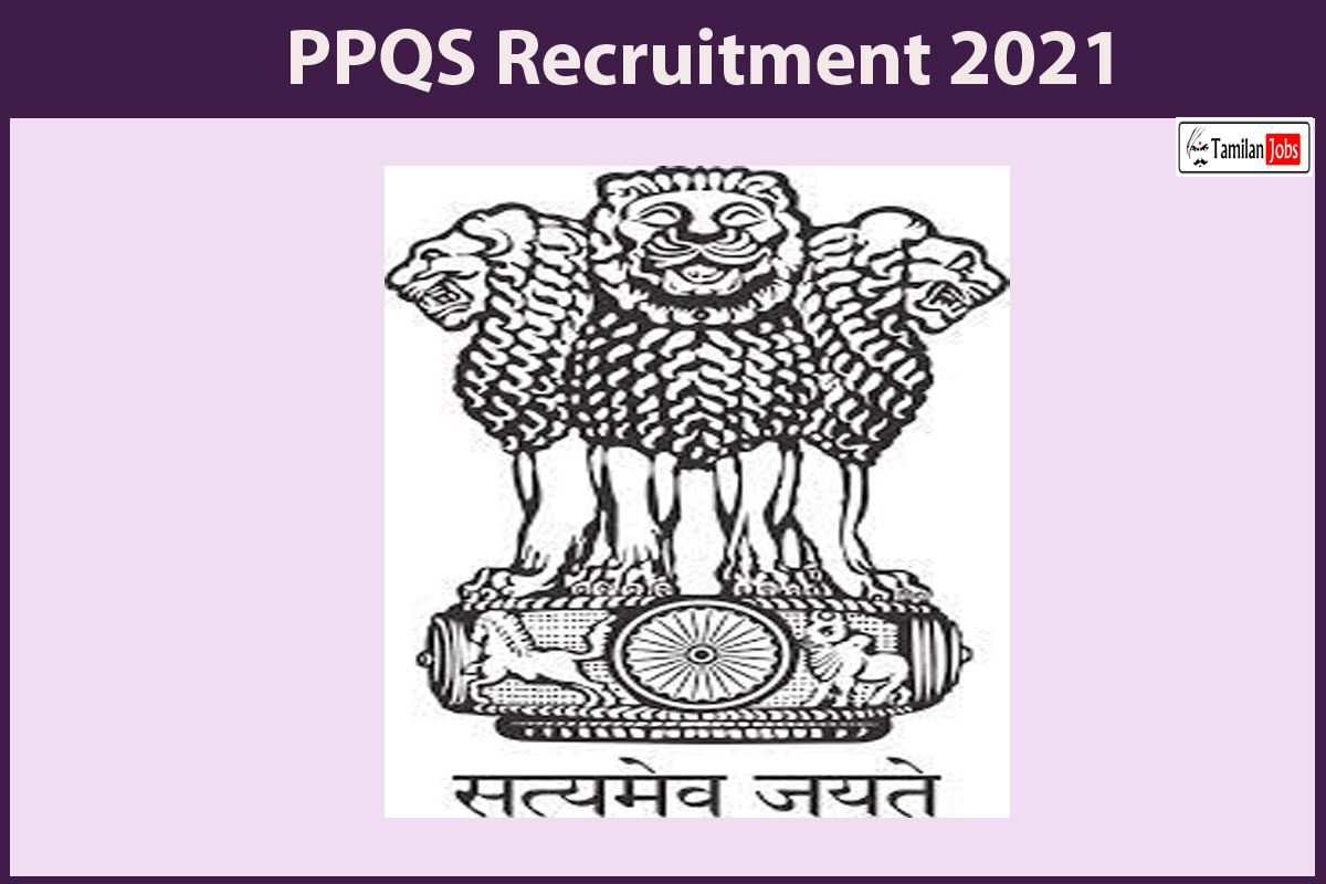 PPQS Recruitment 2021