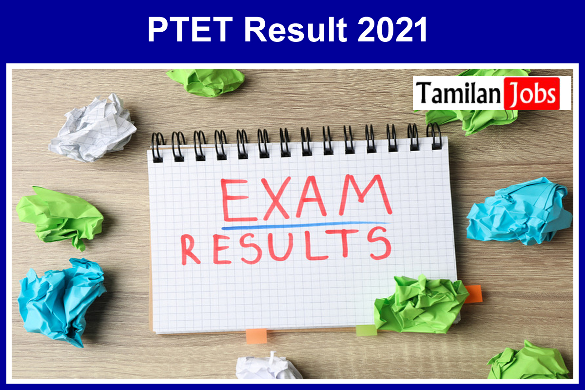 Ptet Result 2021