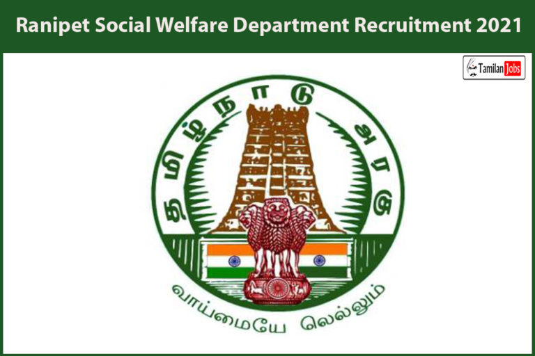 Ranipet Social Welfare Department Recruitment 2021