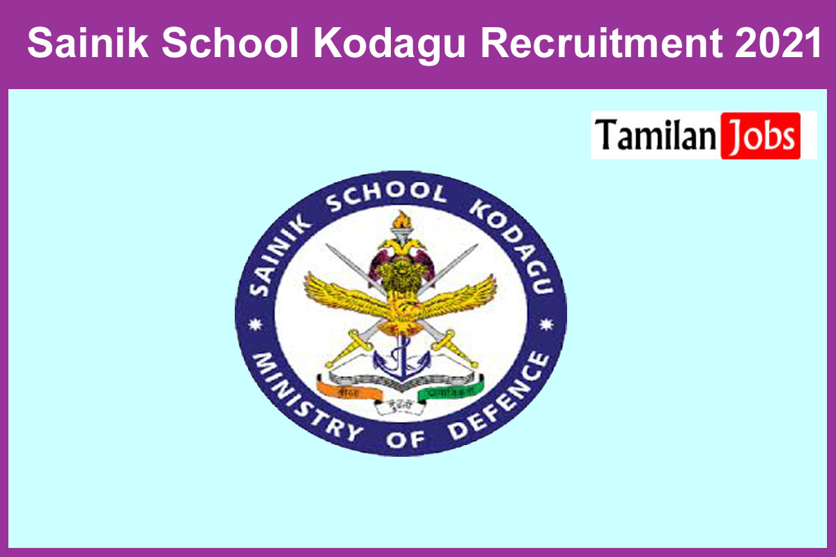 Sainik School Kodagu Recruitment 2021