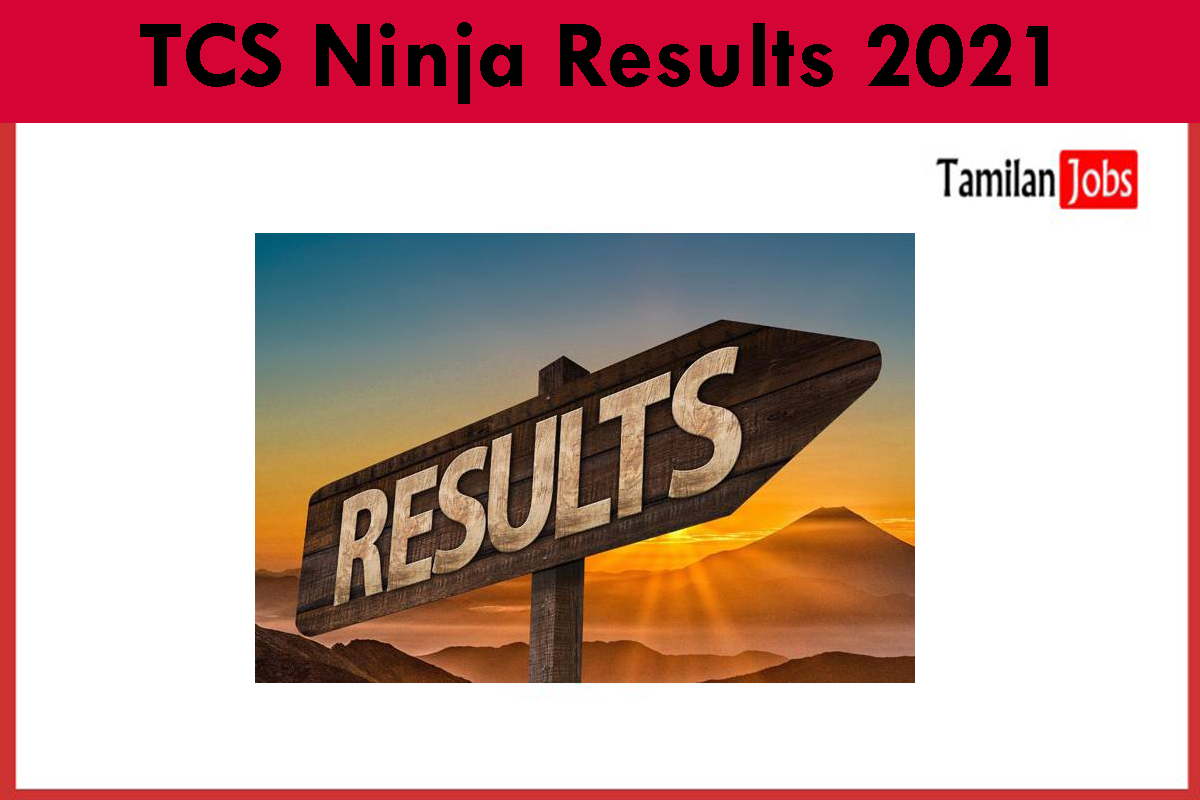 TCS Ninja Results 2021