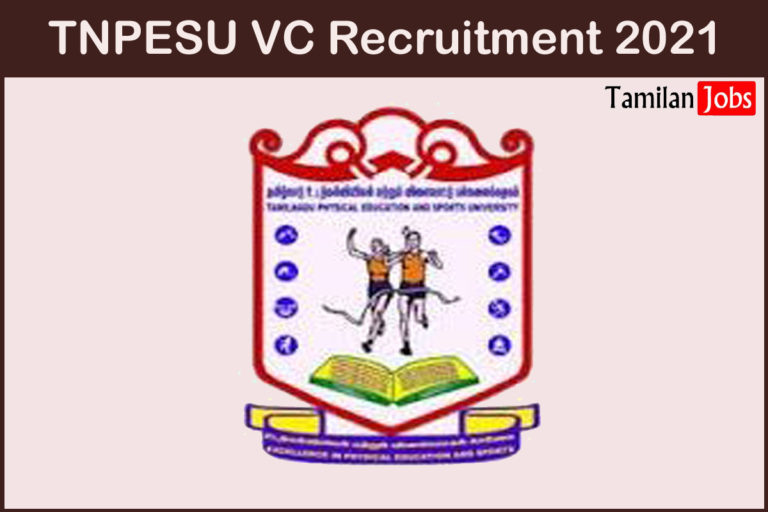 TNPESU VC Recruitment 2021