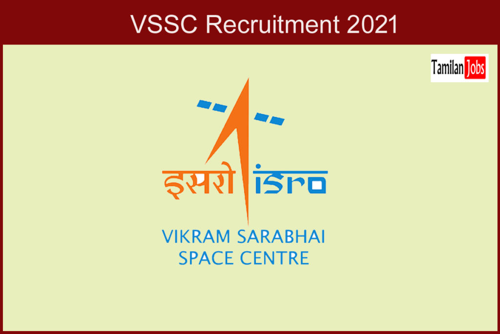 VSSC Recruitment 2021 - Tamilan Jobs VSSC Recruitment 2021