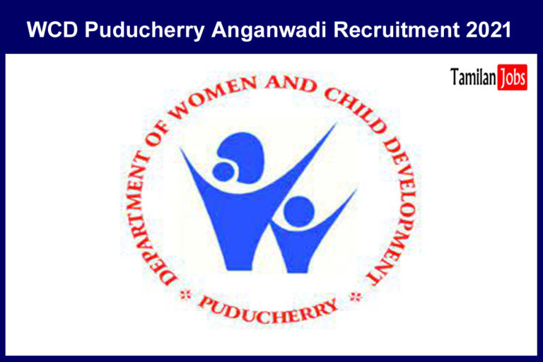 WCD Puducherry Anganwadi Recruitment 2021