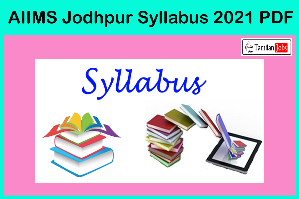 AIIMS Jodhpur Syllabus 2021 PDF