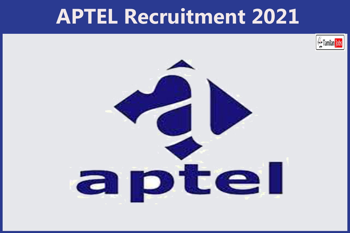 APTEL Recruitment 2021