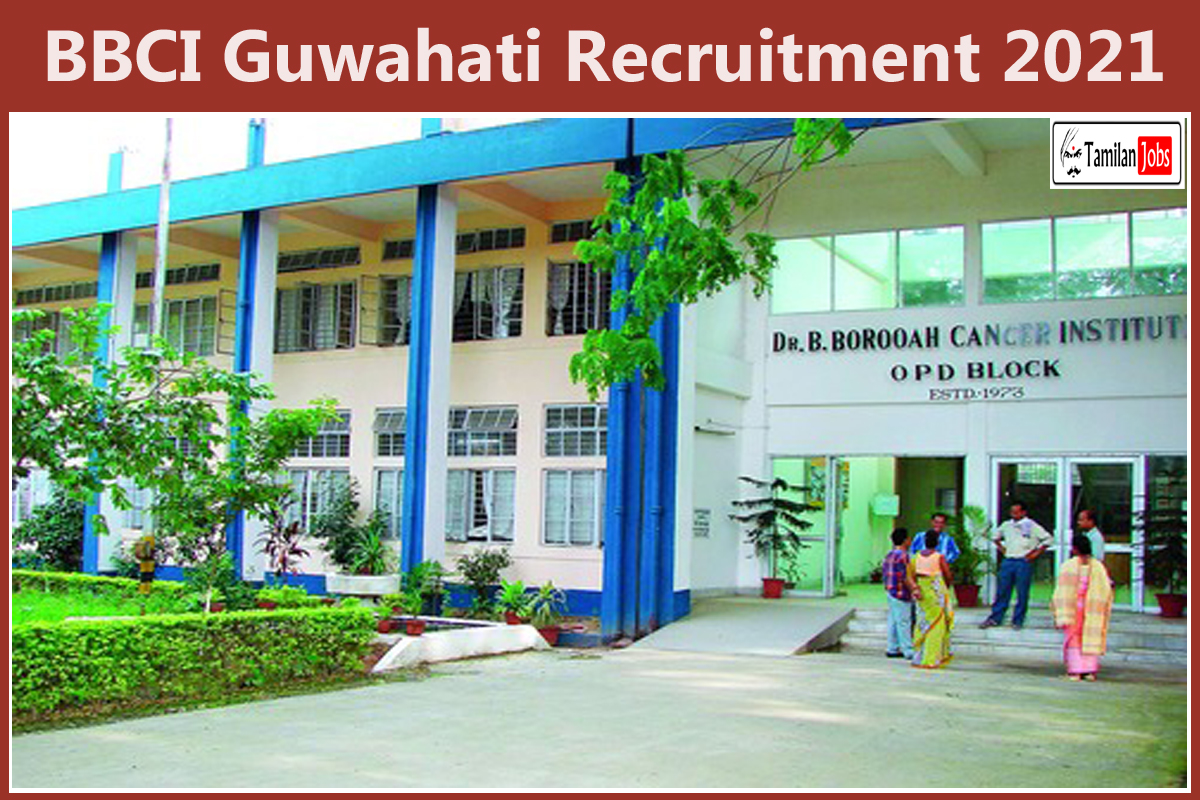 BBCI Guwahati Recruitment 2021