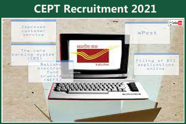 CEPT Recruitment 2021