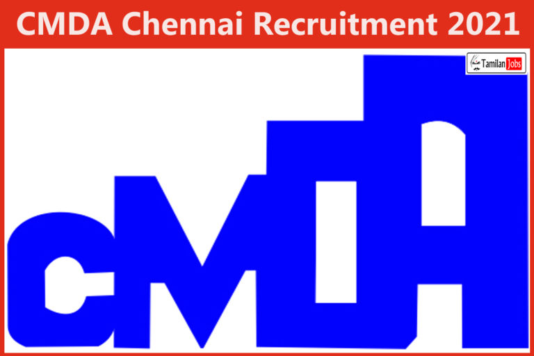 CMDA Chennai Recruitment 2021