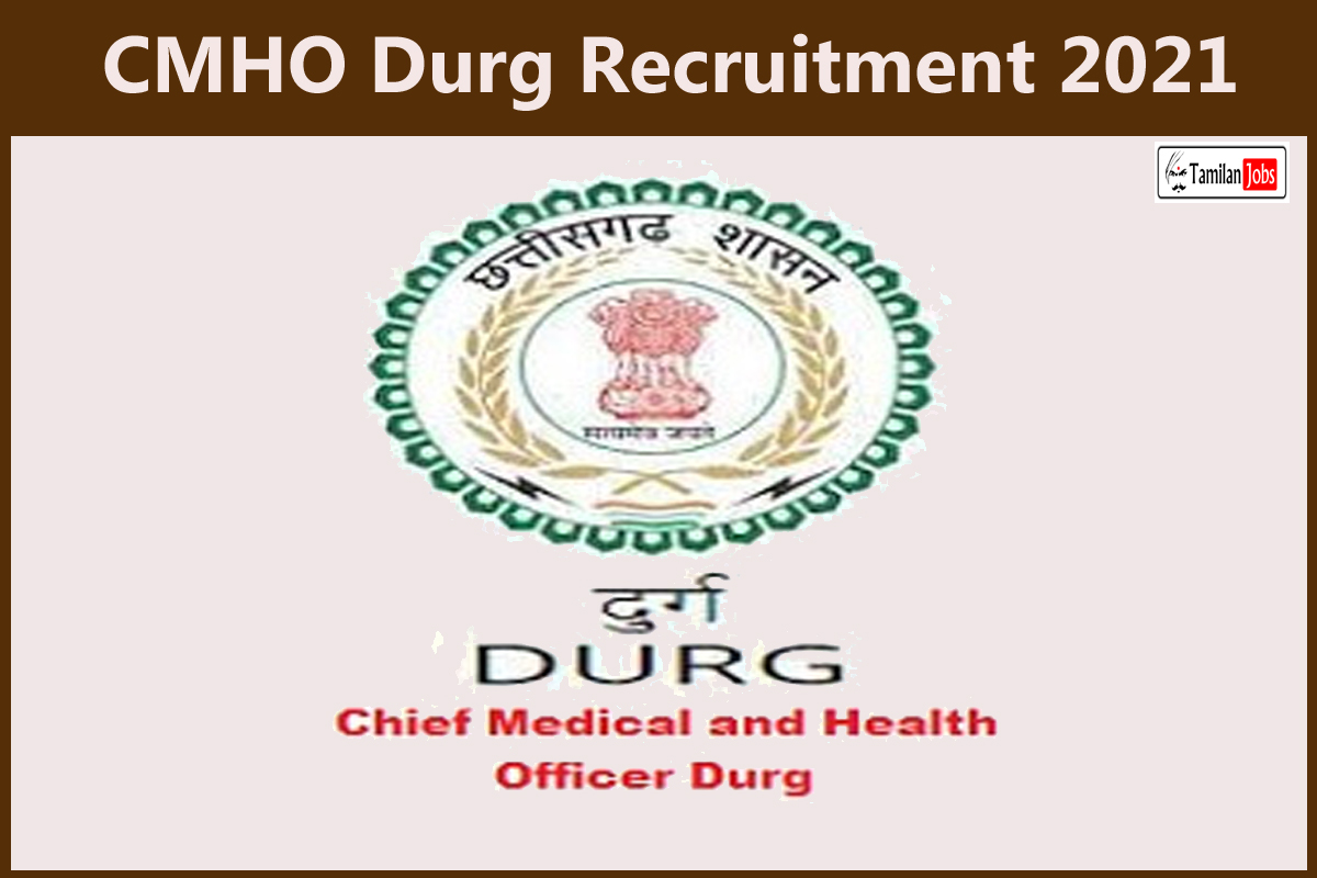 Cmho Durg Recruitment 2021