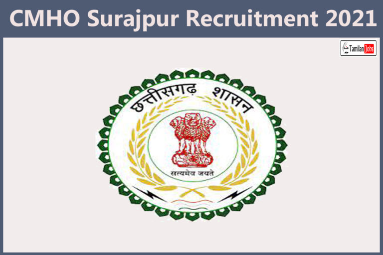 CMHO Surajpur Recruitment 2021