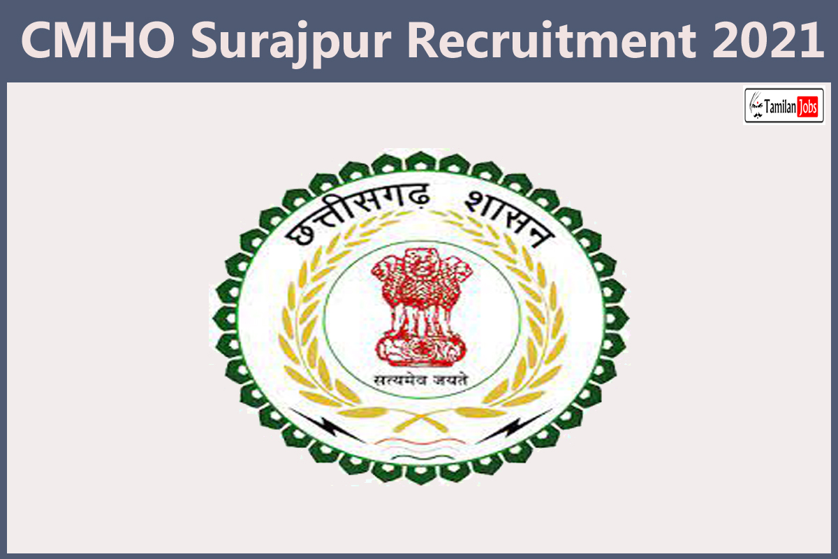 CMHO Surajpur Recruitment 2021