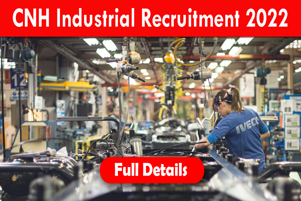 CNH Industrial Recruitment 2022