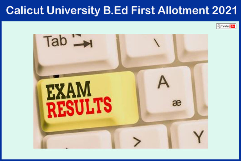 Calicut University B.Ed First Allotment 2021