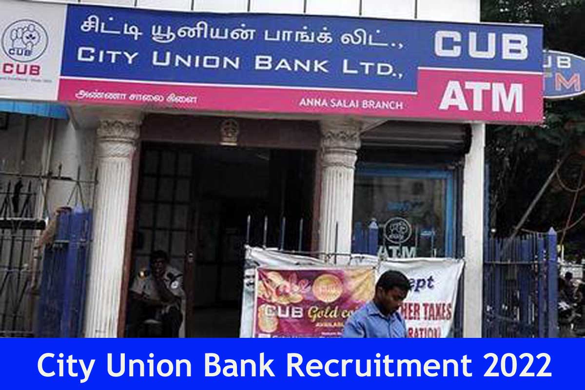 City Union Bank Recruitment 2022