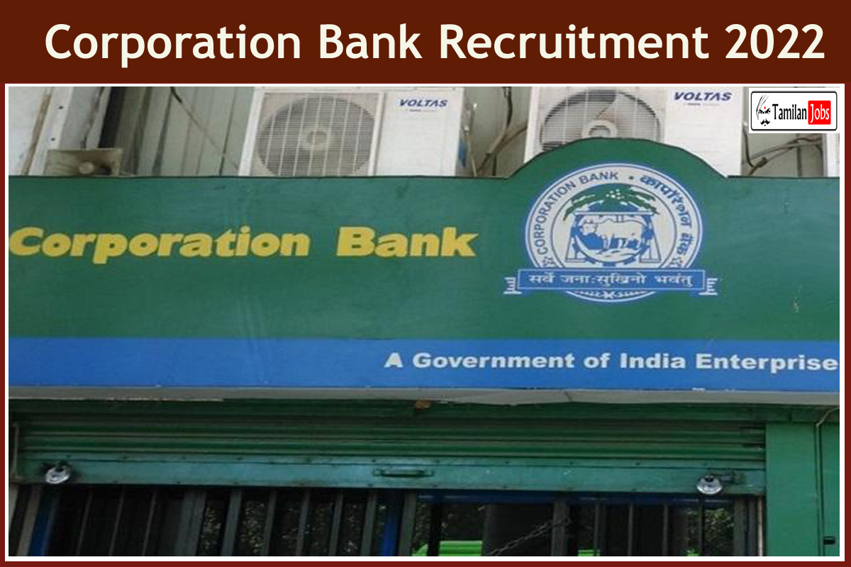 Corporation Bank Recruitment 2022