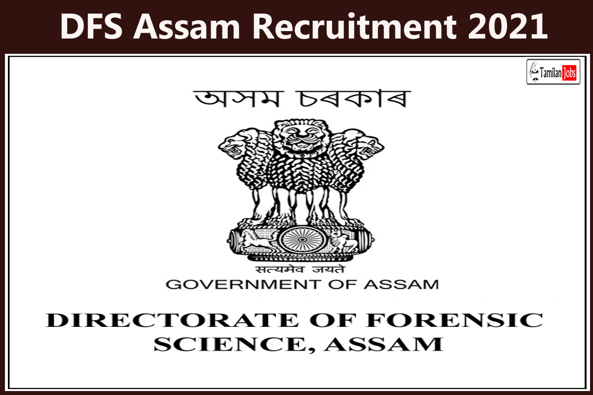 DFS Assam Recruitment 2021