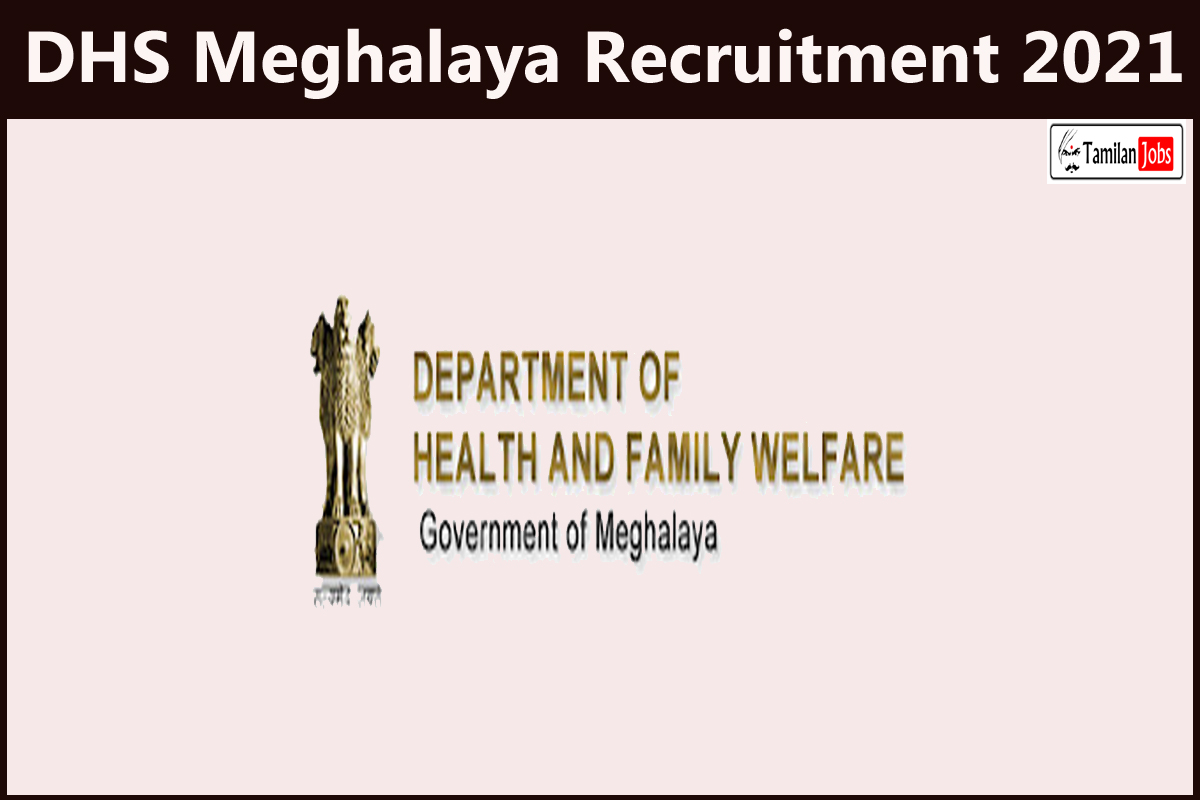 DHS Meghalaya Recruitment 2021