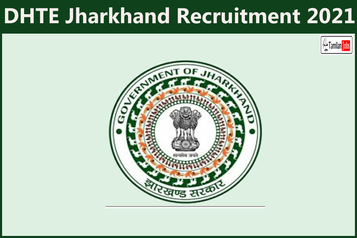 DHTE Jharkhand Recruitment 2021